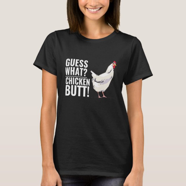 Gissa vad Chicken Butt Ord T Shirt (Framsida)