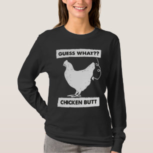 Gissa vad Chicken Butt White Fo T Shirt