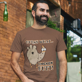 "Gissa vad.. ChickenButt! " Funny Chicken Tecknad T Shirt