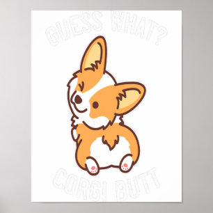 Gissa vad Corgi Butt Funny Corgi Hund Gift Pun Shi Poster