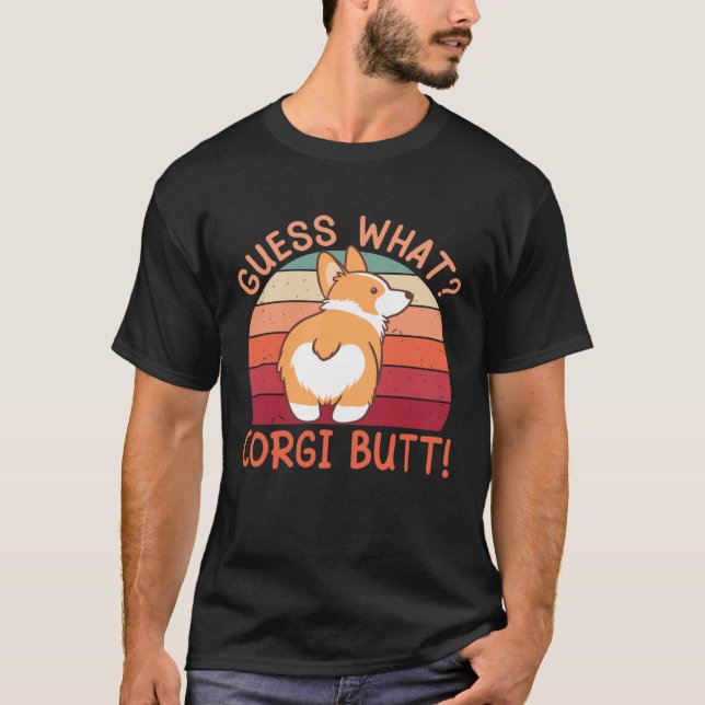 Gissa vad Corgi Butt! T Shirt (Framsida)
