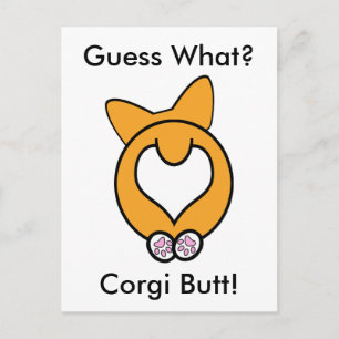 Gissa vad? Corgi Butt! Vykort