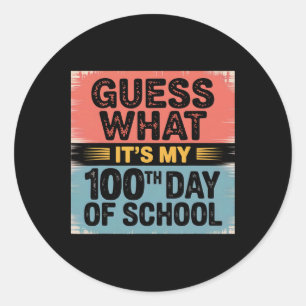 Gissa vad det är min 100:e skoldag 100 dagar av runt klistermärke