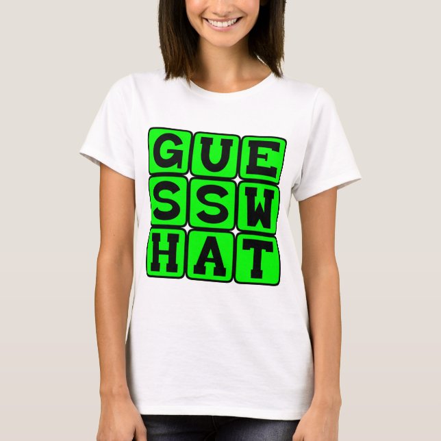 Gissa Vad, Håller På En Hemlighet T-shirt (Framsida)