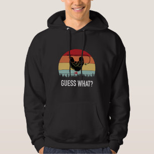 Gissa vad Hen Chicken Butt Hoodie