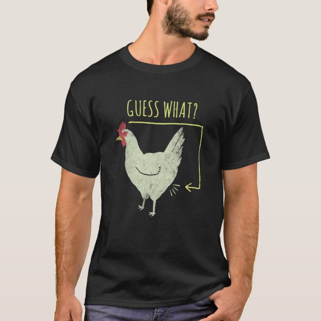 Gissa Vad Hönans Rumpa  Sarcasm T Shirt (Framsida)