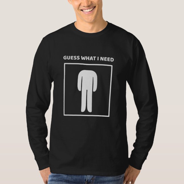 Gissa vad jag behöver t shirt (Framsida)