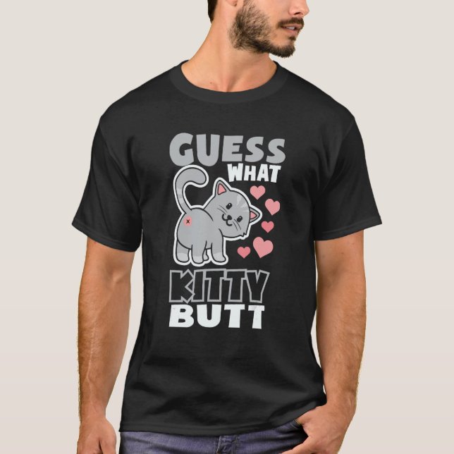 Gissa vad Kattunge Butt Cat Owner Cat Lover Cute C T Shirt (Framsida)