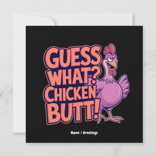 Gissa Vad? Kyckling Butt! Rolig Design  Inbjudningar (Framsida)