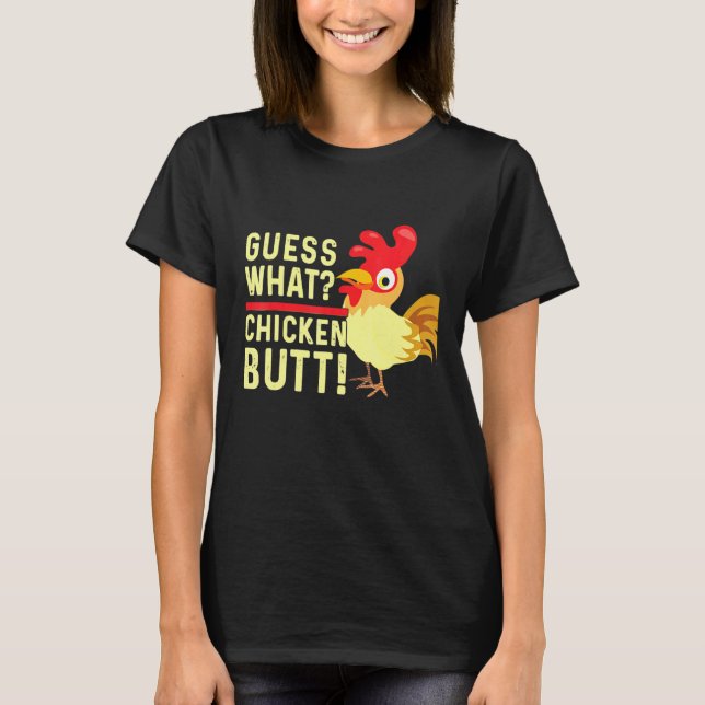 Gissa Vad Kyckling Butt Vitt Design T- T Shirt (Framsida)