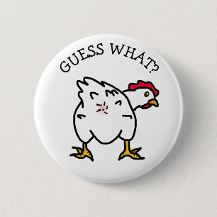 Gissa vad? KycklingButt, Chicken Humor Joke Knapp