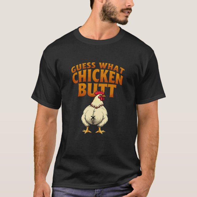 Gissa vad? KycklingButt! Shirt T (Framsida)