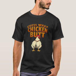 Gissa vad? KycklingButt! Shirt T Shirt