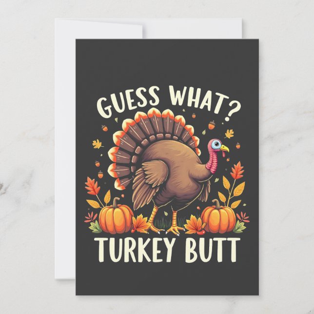 Gissa vad? Turkiet Butt-Thanksgiving funny Tack Kort (Framsida)