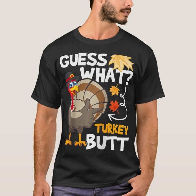 Gissa vad Turkiets Thanksgiving kommer att bli hös T Shirt (Framsida)