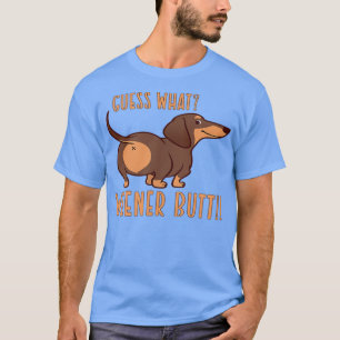 Gissa vad Wiener Butt Doie Dachshund Hund älskare T Shirt