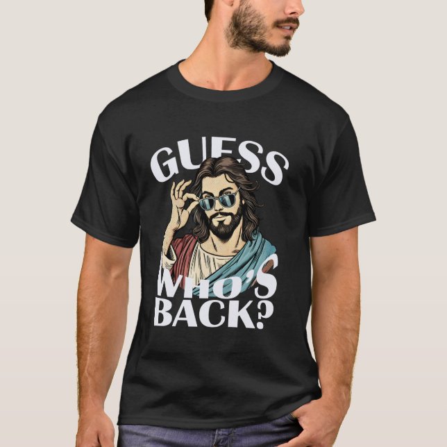 Gissa Vem Är Tillbaka Jesus Tee Påsk Religiös Kato (Framsida)