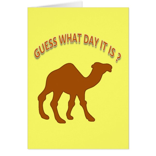 Gissa vilken dag det är? Hump Day Camel - kort (Framsidan)