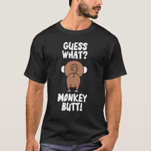 Gissa vilken Monkey Butt-nyckelns Butts Monkey-Jok T Shirt
