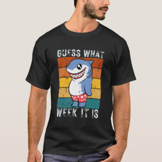 Gissa vilken vecka det är roligt att se på havshaj t shirt