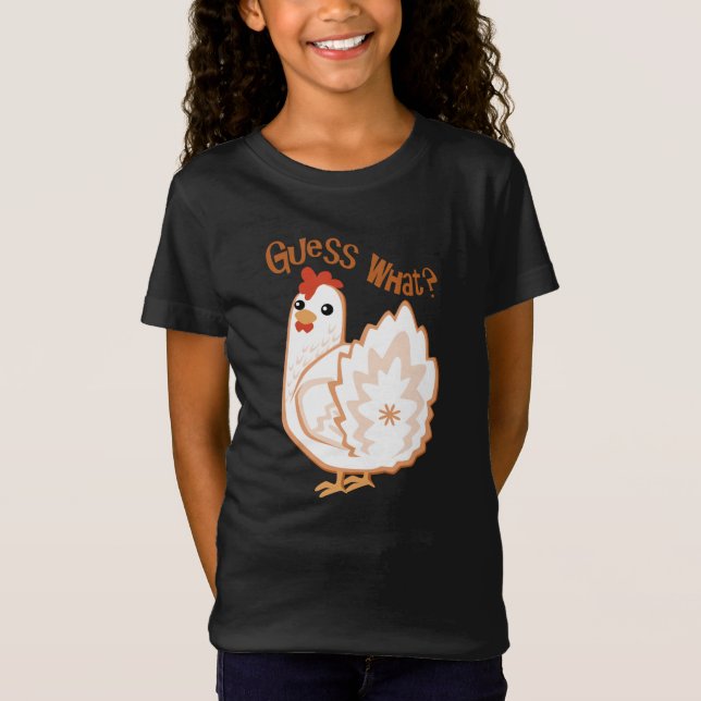 Gissning vad?  Feg ända! Skjorta Tee Shirt (Framsida)