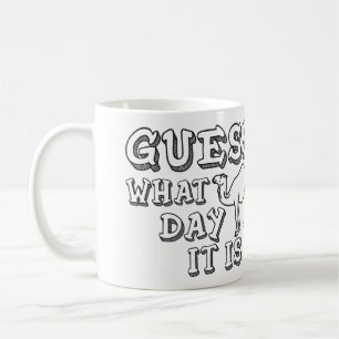 Gissningen vilken dag det är, ha sex med dagen - kaffemugg