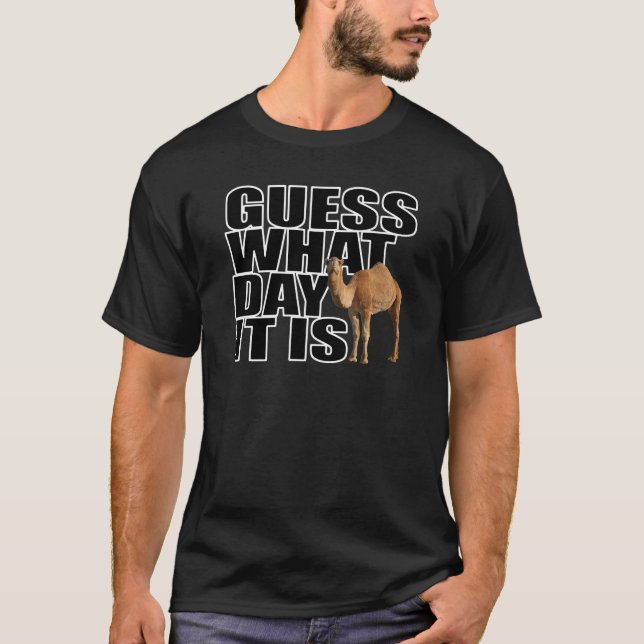 Gissningen vilken dag det är, ha sex med dagkamlet t shirt (Framsida)