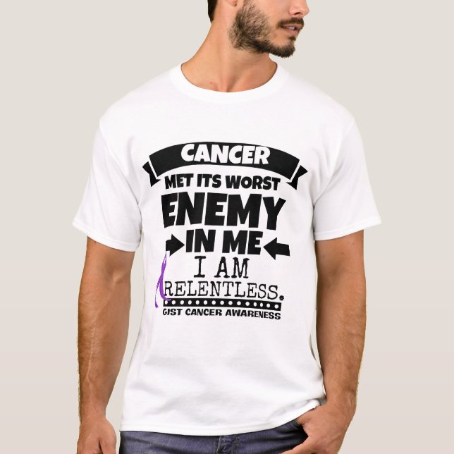 GIST Cancer träffade sin värsta fiende i mig T Shirt (Framsida)
