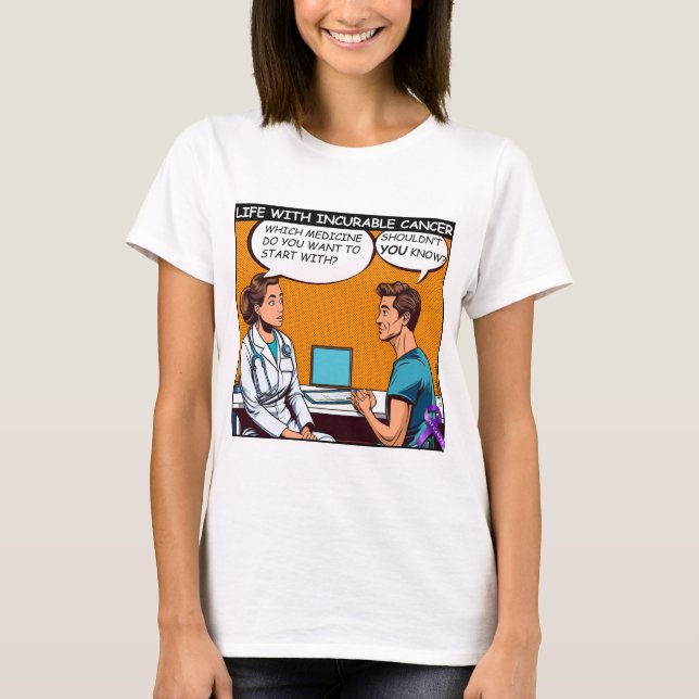 GIST Oboterbar cancer har inget botemedel T Shirt (Framsida)