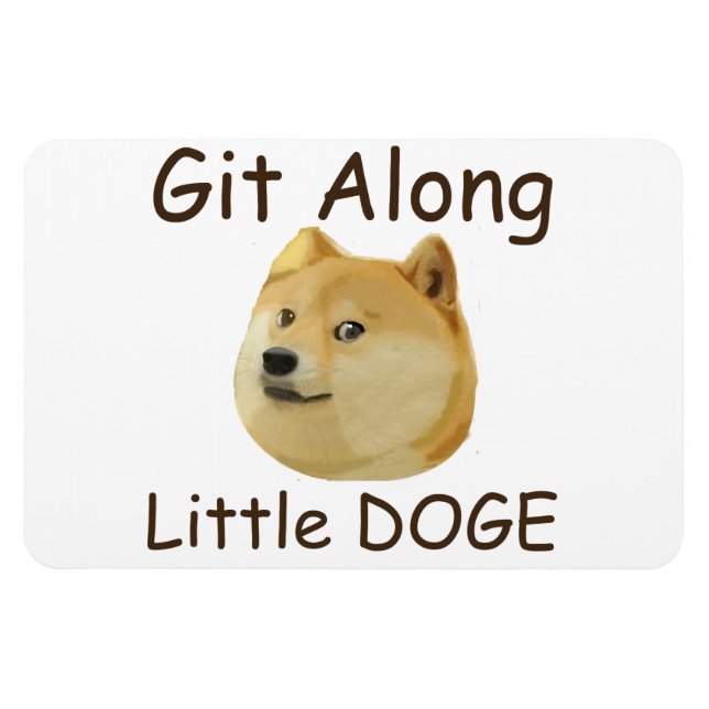Git Along Little DOGE Magnet (Horisontell)