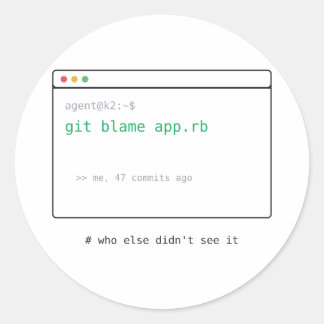 git blame (jag 47 commits sedan) - Dev Klistermärk Runt Klistermärke