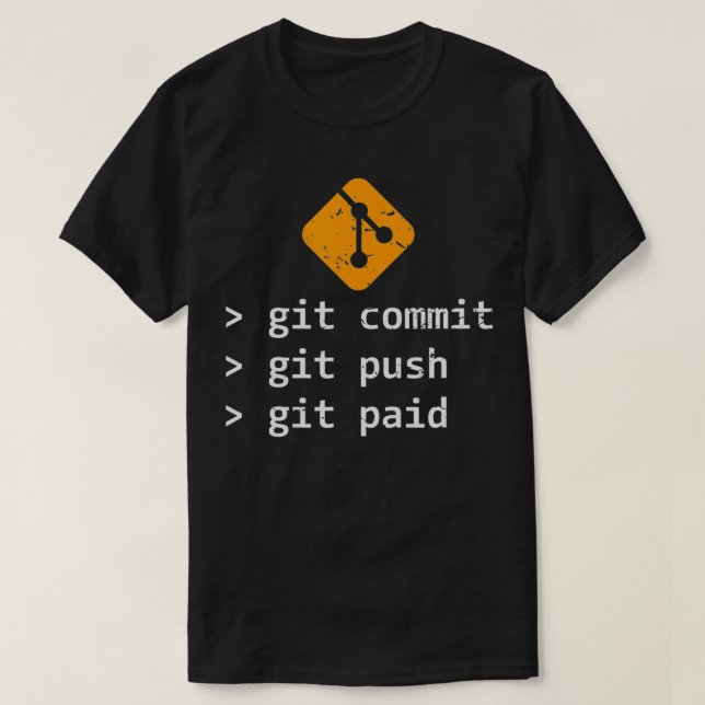 Git Commit Push Betalat programmeringsgåva T Shirt (Design framsida)