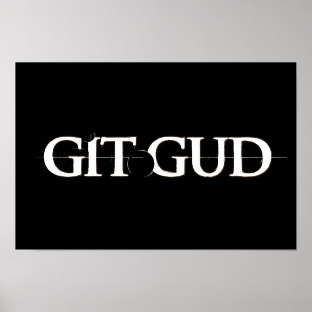 Git Gud Poster (Framsidan)