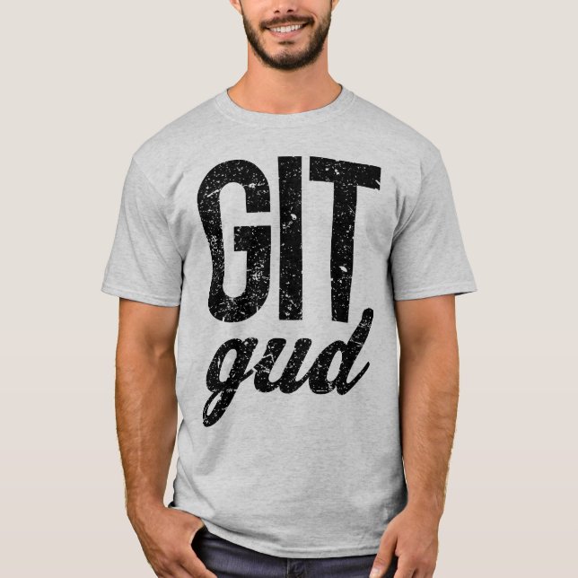 Git Gud Tee (Framsida)