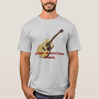 Gitarr: En man bäst friend. Tee Shirt