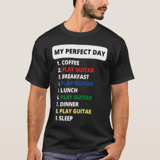 Gitarr Min Perfekta Dag Gitarrist Schema T Shirt