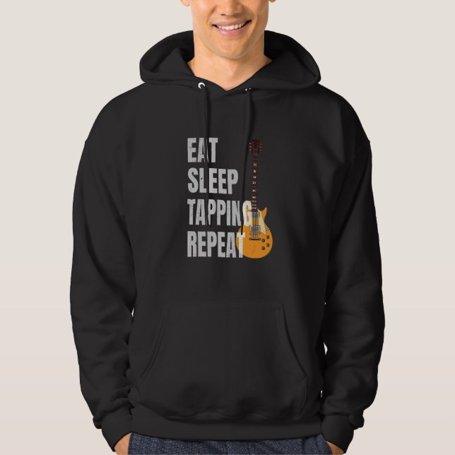 Gitarrist Gitarrspelare Äta Sova Tapping Upprepa Hoodie (Framsida)