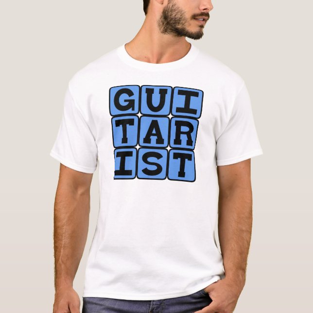 Gitarrist, Strängmusiker Tee Shirt (Framsida)