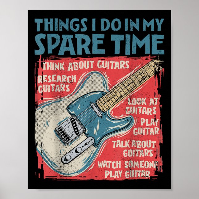 Gitarrsaker jag gör på min fritid Rolig elgitarr Poster (Framsidan)