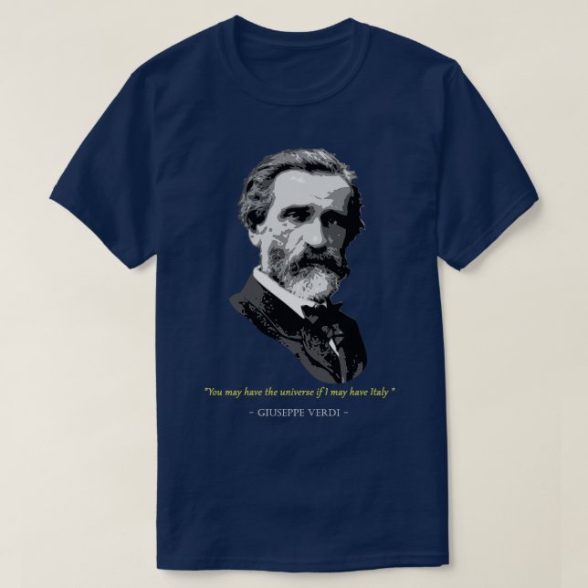 Giuseppe Verdi Quote T Shirt (Design framsida)