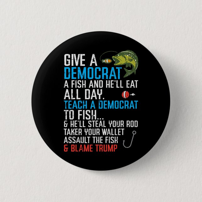 Give A Democrat Fish Funny Fishing Republican Men  Knapp (Framsida)