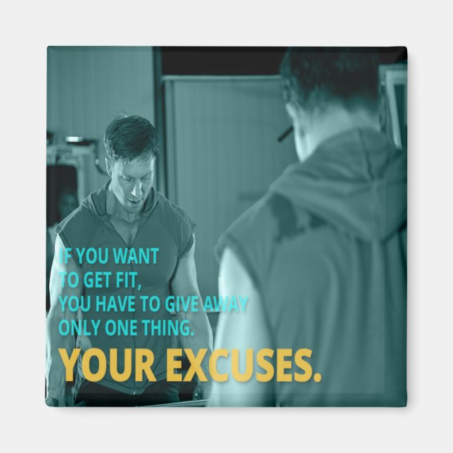 Give Away Your Excuses Motivational Fridge Magnet (Framsidan)