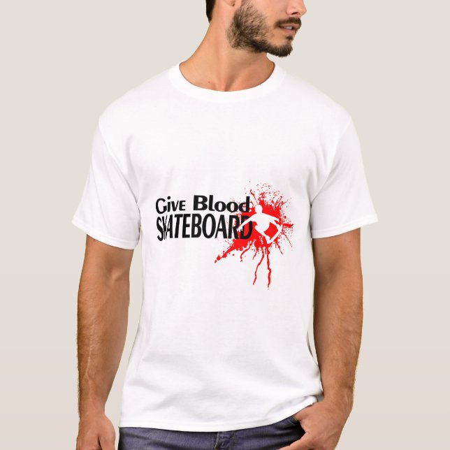 GIVE BLOOD SKATEBOARD T SHIRT (Framsida)