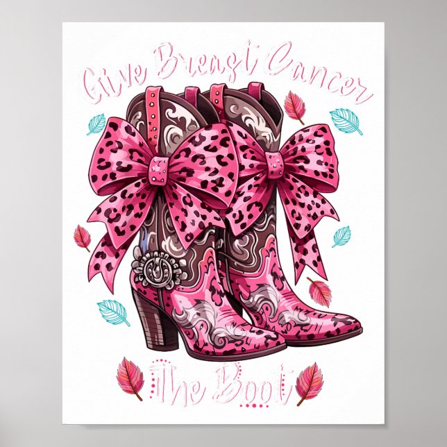 Give Breast Cancer The Boot Nk Cowgirl Western Tee Poster (Framsidan)