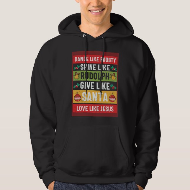 Give Like Santa Love Like Jesus  Christmas Hoodie (Framsida)