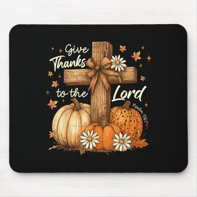 Give Thanks To The Lord Fall Pumpkin Thanksgiving  Musmatta (Framsidan)
