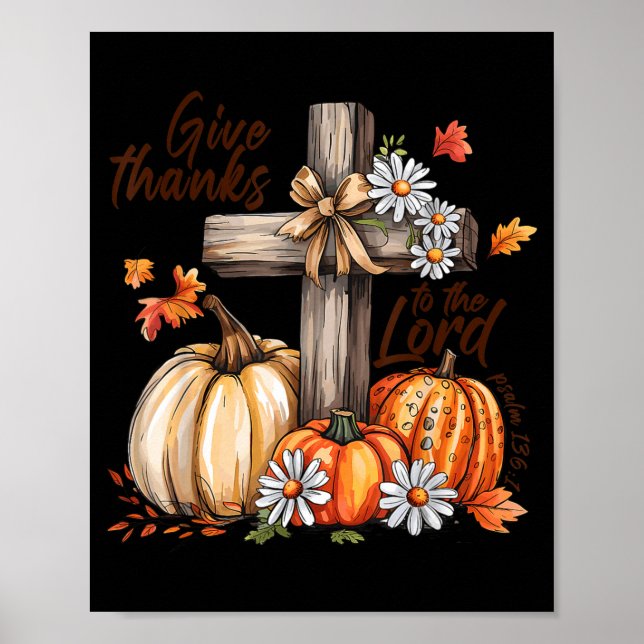 Give Thanks To The Lord Fall Pumpkin Thanksgiving  Poster (Framsidan)