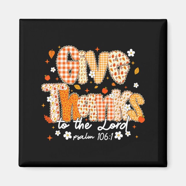 Give Thanks To The Lord Lace Christian Fall Autumn Magnet (Framsidan)