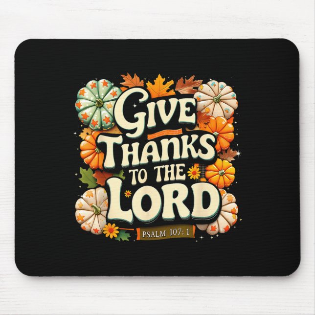 Give Thanks To The Lord Psalm 107_1 Autumn Gift  Musmatta (Framsidan)
