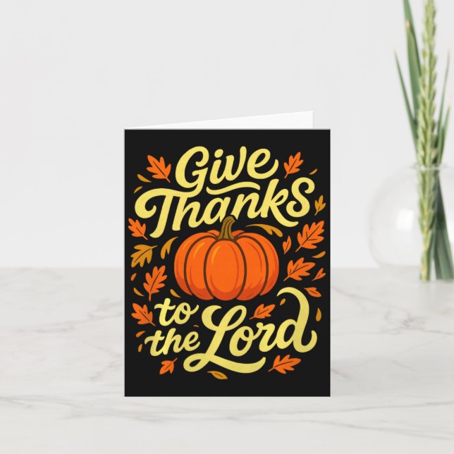 Give Thanks To The Lord Pumpkin Christian Fall Des Kort (Framsida)